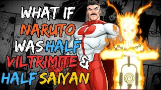 What If Naruto Was Half Viltrimite & Half Saiyan | Part 1 |