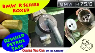 BMW R Series  Boxer Petrol Tap Rebuild