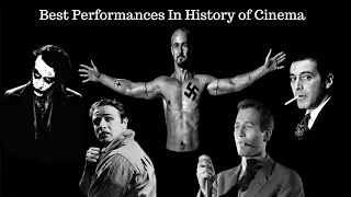 Best Performances In the History of Cinema