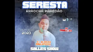 Salles show ((seresta brega arrocha paredão)) outubro 2023