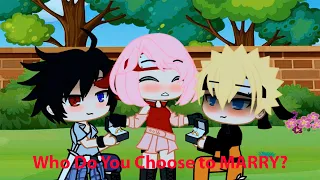 38❤️ Who do you choose to marry Naruto MEME ❤️ Gacha Life & Gacha Club