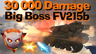 WOT Blitz Big Boss FV215b || 30k Damage