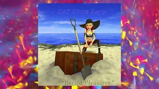 Buried Pleasures - by DAT Pirate Booty