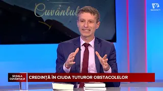 Scoala Cuvantului - Tr.2 2024 - Studiul nr.5 - Credinta in ciuda tuturor obstacolelor