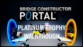Bridge Constructor Portal 11-20 Levels Platinum Trophy Walktrough