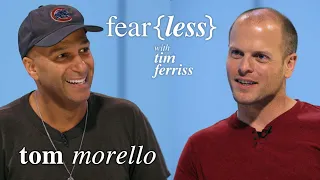 Tom Morello of "Rage Against the Machine" Fame — Fear{less} with Tim Ferriss