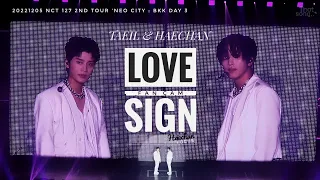 20221205 ✨️🎥 'Love Sign' 💟 (HC Focus) 'TAEIL' & HAECHAN - NCT 127 2ND TOUR 'NEO CITY : BANGKOK Day 3