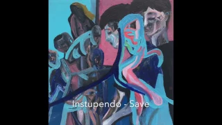 Instupendo - Save