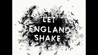 11 •  PJ Harvey - Let England Shake  (Demo Length Version)