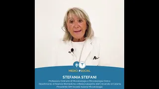 #MediciSocial Stefania Stefani - Presidente SIM Società Italiana Microbilogia -