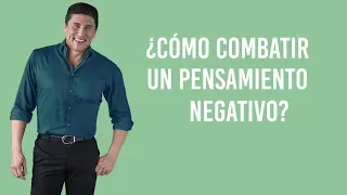 ¿Aprende a cambiar tus pensamientos negativos por positivos?.- Dr. César Lozano