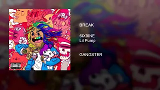 6IX9INE FEAT LIL PUMP × BRAKE #GANGSTER #2019 #UNRELEASED