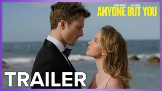 Anyone But You | Trailer