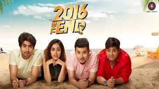 2016 The End Movie Trailer | Divyendu Sharma, Kiku Sharda, Priya Banerjee & Rahul Roy | Review