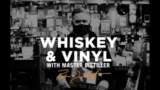 Whiskey & Vinyl: Episode 1