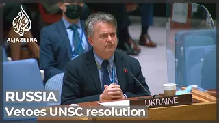 Russia vetoes UNSC action on Ukraine, China abstains