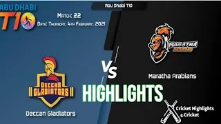 Maratha Arabians Vs Deccan Gladiators Highlights Match 22 / T10 2021 / 04:02:2021