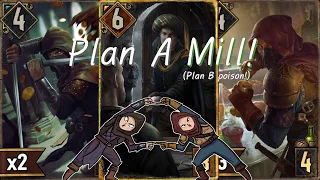 [GWENT] [궨트] 플랜 A 밀덱! Plan A Mill!