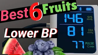 TOP 6 FRUITS That LOWER Blood Pressure