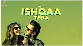 Ishqaa Tera - Akhil | WhatsApp Status lyrics video | Bollywood Memories