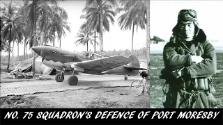 Video from the Past [13] - No. 75 Squadron's Defence of Port Moresby