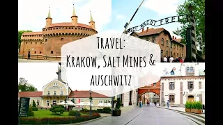 Travel: Exploring Krakow, Wieliczka Salt Mine & Auschwitz