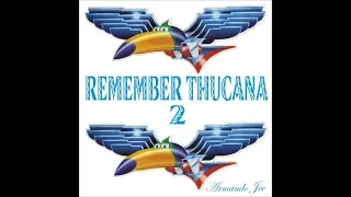 Remember Thucana N.2   (Afro Funky '80) Mix By Armando Jee