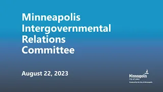 August 22, 2023 Intergovernmental Relations Committee