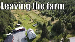 Leaving the farm | We are leaving our farm in Northern Sweden...