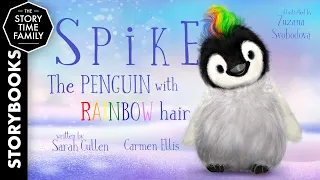 Spike: The Penguin with rainbow hair | A story about acceptance & loving who you are