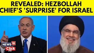 Hezbollah Israel News | Revealed: Hezbollah Chief's 'Surprise' For Israel | Israel News | G18V