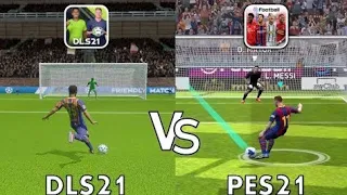 DLS 21 Vs PES 21 Gameplay Comparison