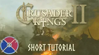 CK2 - 3.0 Fast Tutorial: No Mods or DLC