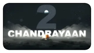 The journey of Chandrayaan 2