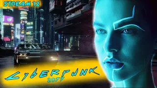 #12  GRAND FINALE Stream Cyberpunk 2077