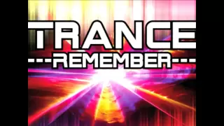 Trance Remember Mix Part 2 by Traxmaniak