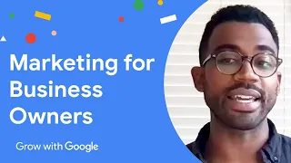 Marketing for Business Owners with YouTube & Email | Grow with Google