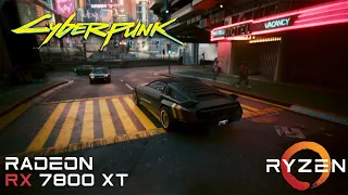 Cyberpunk 2077 - RX 7800 XT - Ryzen 5 5600X - 1080p - 1440p - 4K