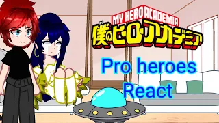 Pro heroes react to Class a angst (mainly deku)