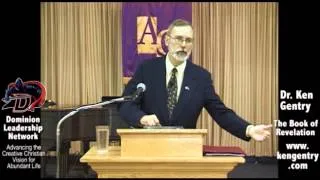 Ken Gentry: Understanding the Book of Revelation - Session 2