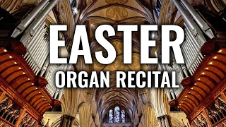 🎵 An Easter Organ Recital from Salisbury Cathedral // John Challenger