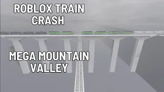 Roblox Train Crashes and derailments. (Mega Mountain Valley)