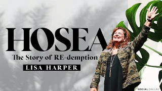 Lisa Harper | "The Story of RE-demption" | Social Dallas