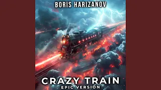 Crazy Train (EPIC Version)