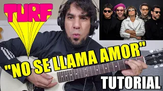 Como tocar "No se llama amor" TURF - Tutorial Guitarra al Detalle! Acordes Rasgueo y Punteos