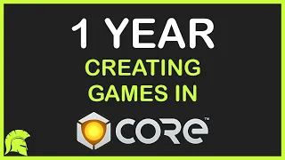 One Year Creating Games In Core! - Year Long Recap & Things I've Learned