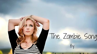 The Zombie Song By: Stephanie Mabey Lyrics