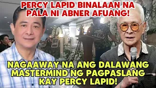 NAGAAWAY NA ANG DALAWANG MASTERMIND SA PAGPASLANG! PERCY LAPID BINALAAN NA PALA NI ABNER AFUANG!