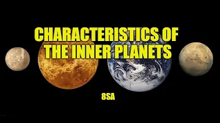 Characteristics of the Inner Planets