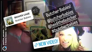 Positive Sarcasm Reaction: "BUTCHER BABIES - BEAVER CAGE"